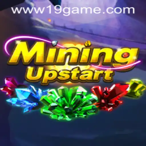 Exploring MiningUpstart: The Thrilling 19 GAME